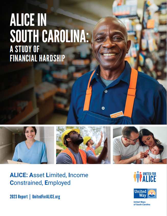 Cover of the ALICE report, reads ALICE in South Carolina: A Study of Financial Hardship, 2023 Report